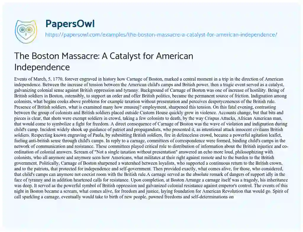 Essay on The Boston Massacre: a Catalyst for American Independence
