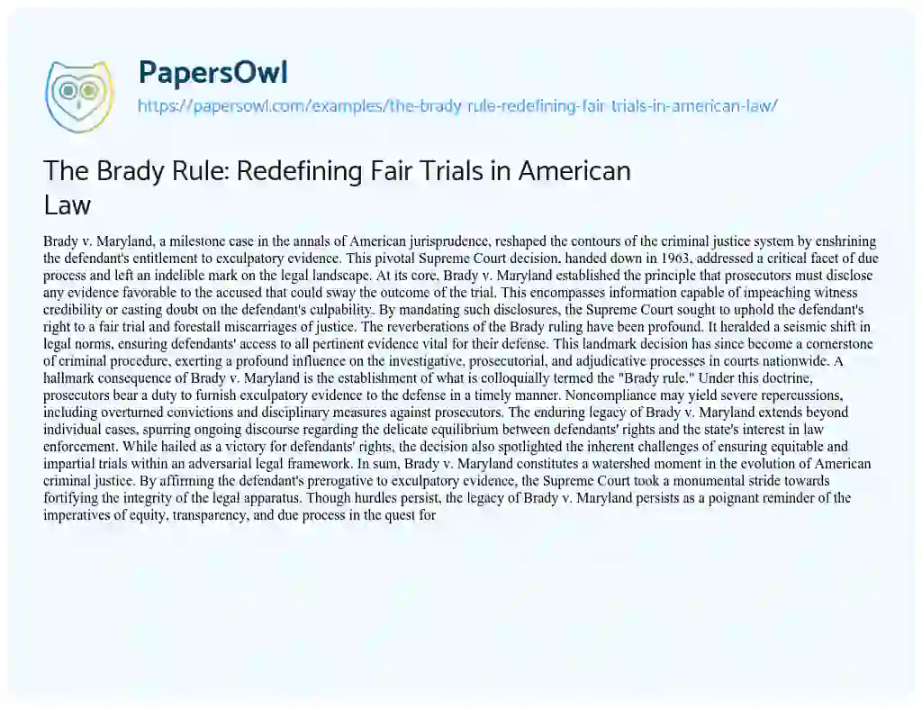 Essay on The Brady Rule: Redefining Fair Trials in American Law