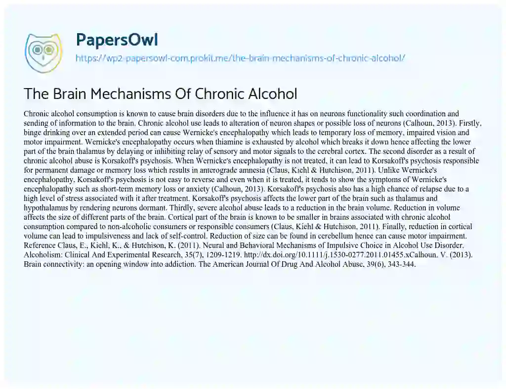 Essay on The Brain Mechanisms of Chronic Alcohol