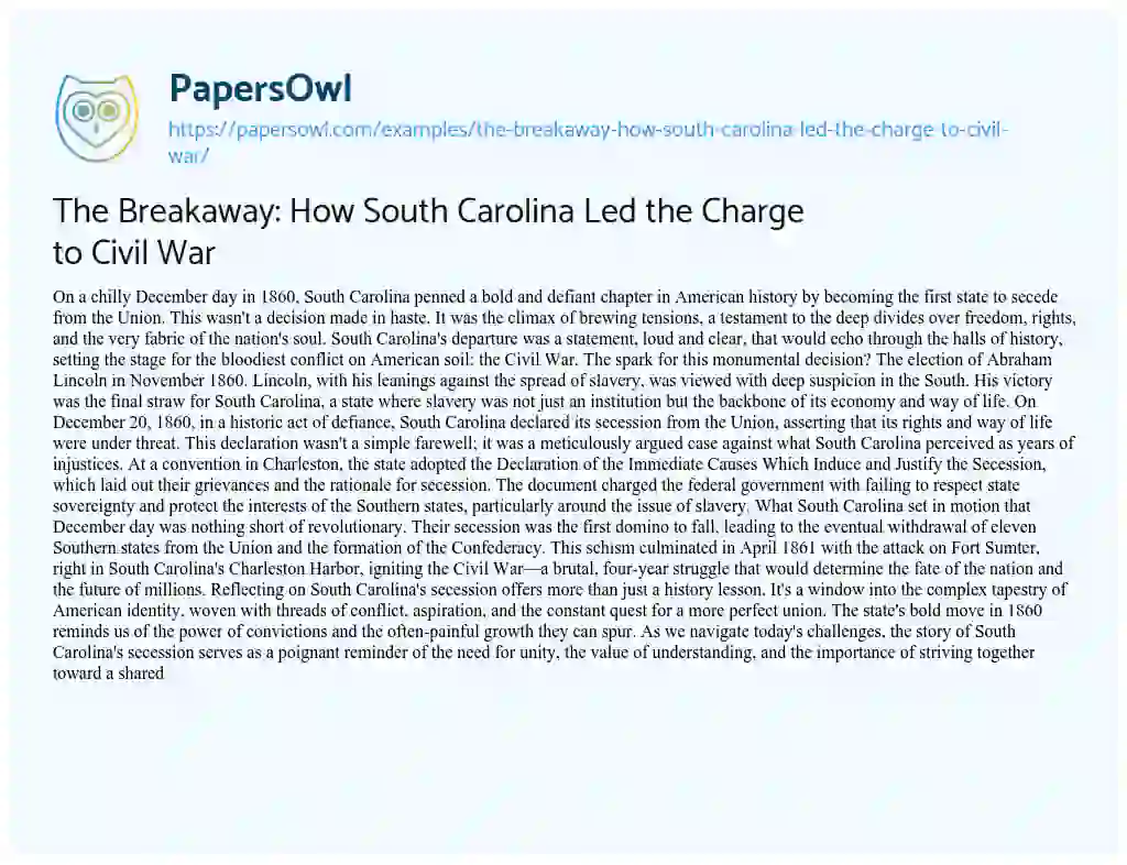 Essay on The Breakaway: how South Carolina Led the Charge to Civil War