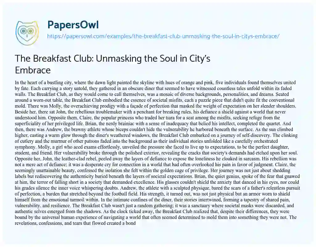 Essay on The Breakfast Club: Unmasking the Soul in City’s Embrace