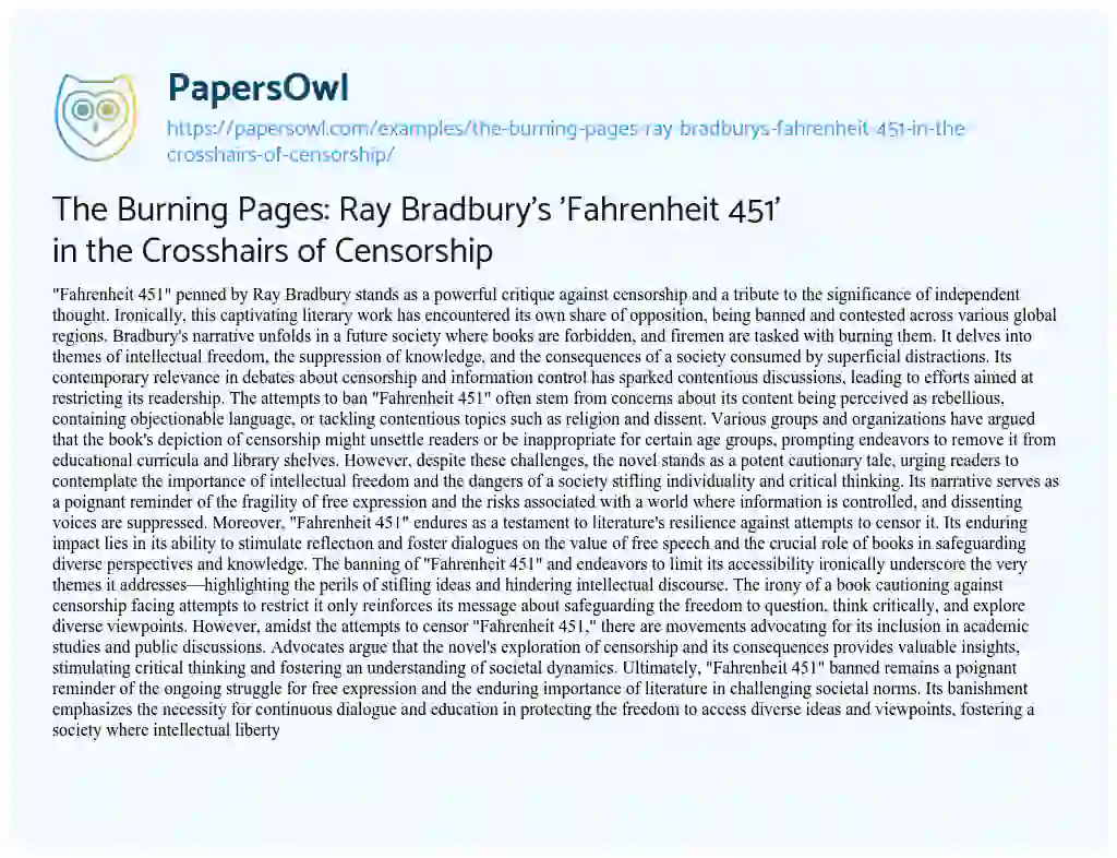 Essay on The Burning Pages: Ray Bradbury’s ‘Fahrenheit 451’ in the Crosshairs of Censorship
