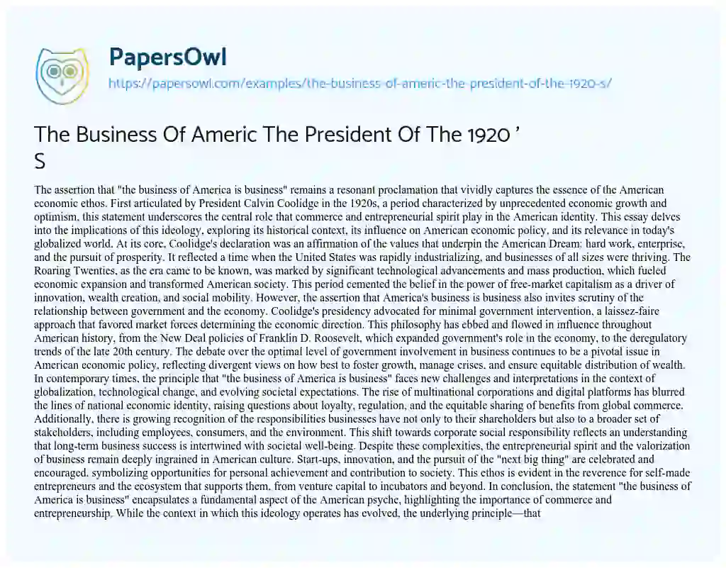 Essay on The Business of Americ the President of the 1920 ‘ S