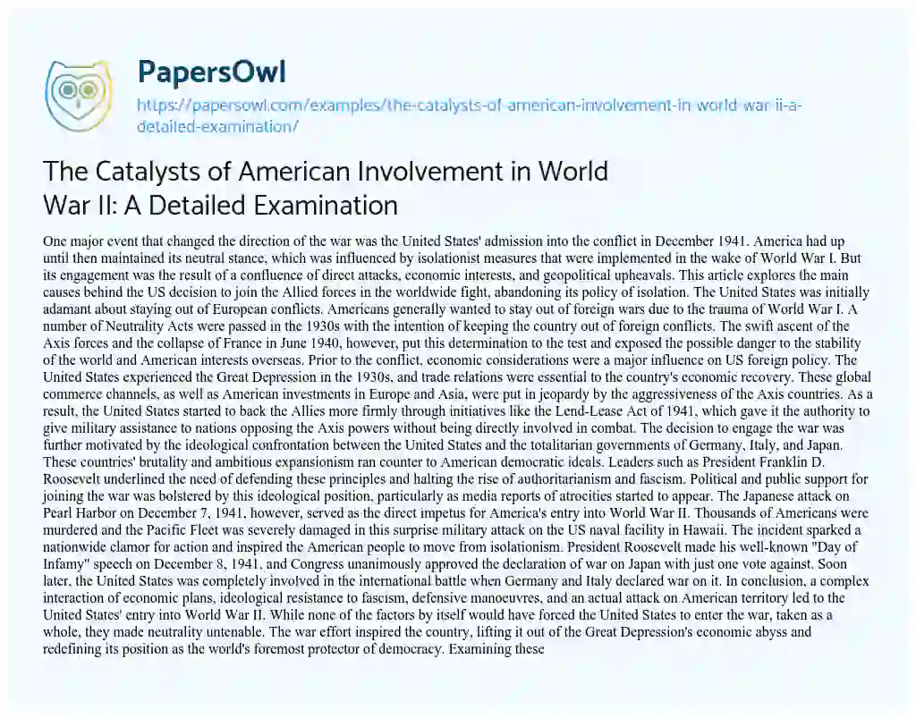 Essay on The Catalysts of American Involvement in World War II: a Detailed Examination