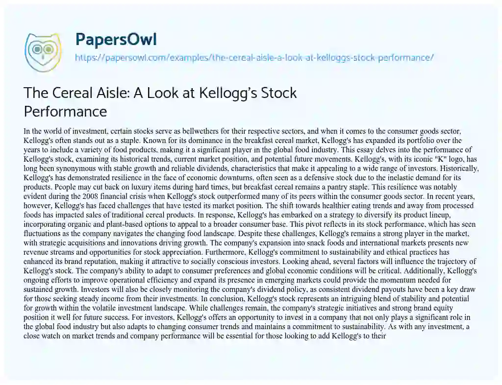Essay on The Cereal Aisle: a Look at Kellogg’s Stock Performance