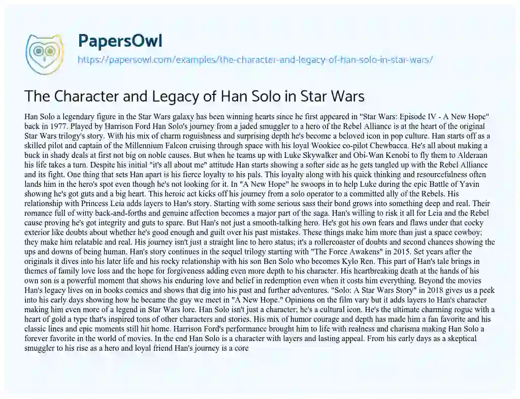 Essay on The Character and Legacy of Han Solo in Star Wars