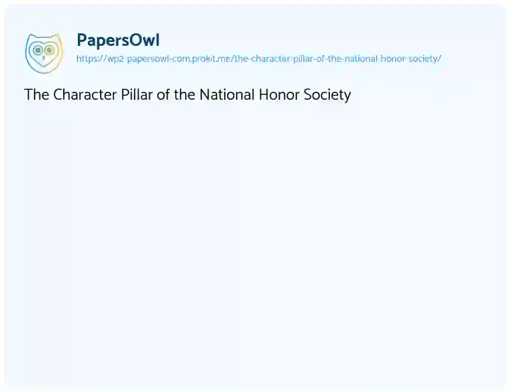 Essay on The Character Pillar of the National Honor Society
