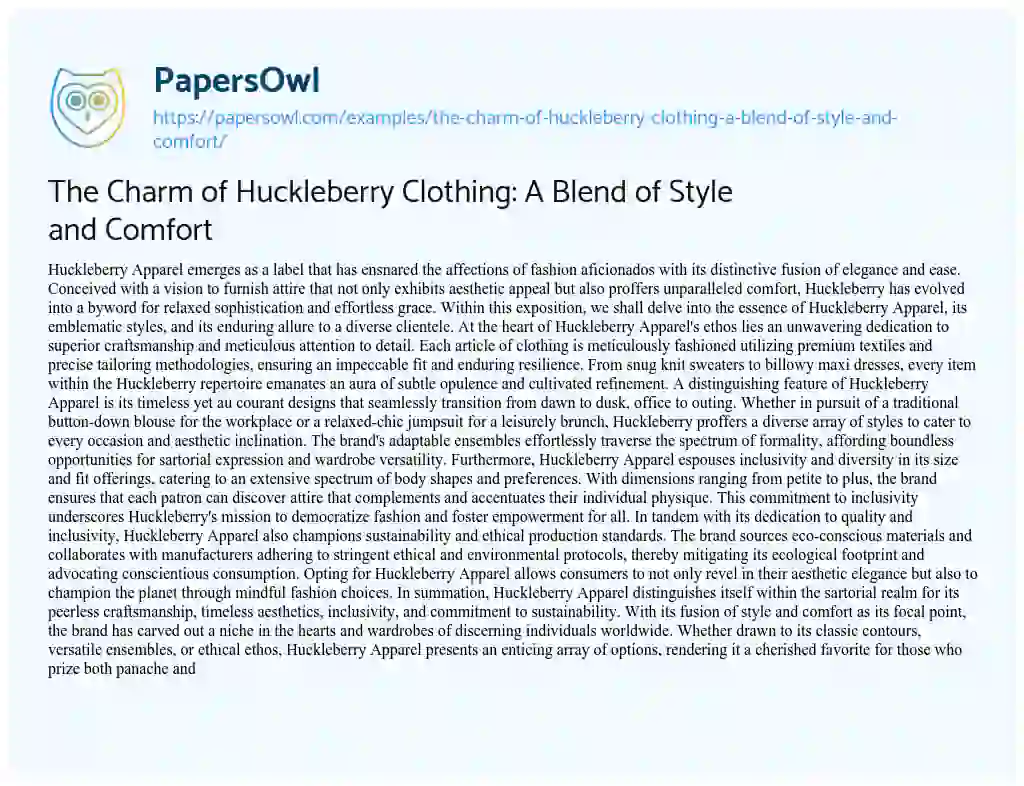 Essay on The Charm of Huckleberry Clothing: a Blend of Style and Comfort