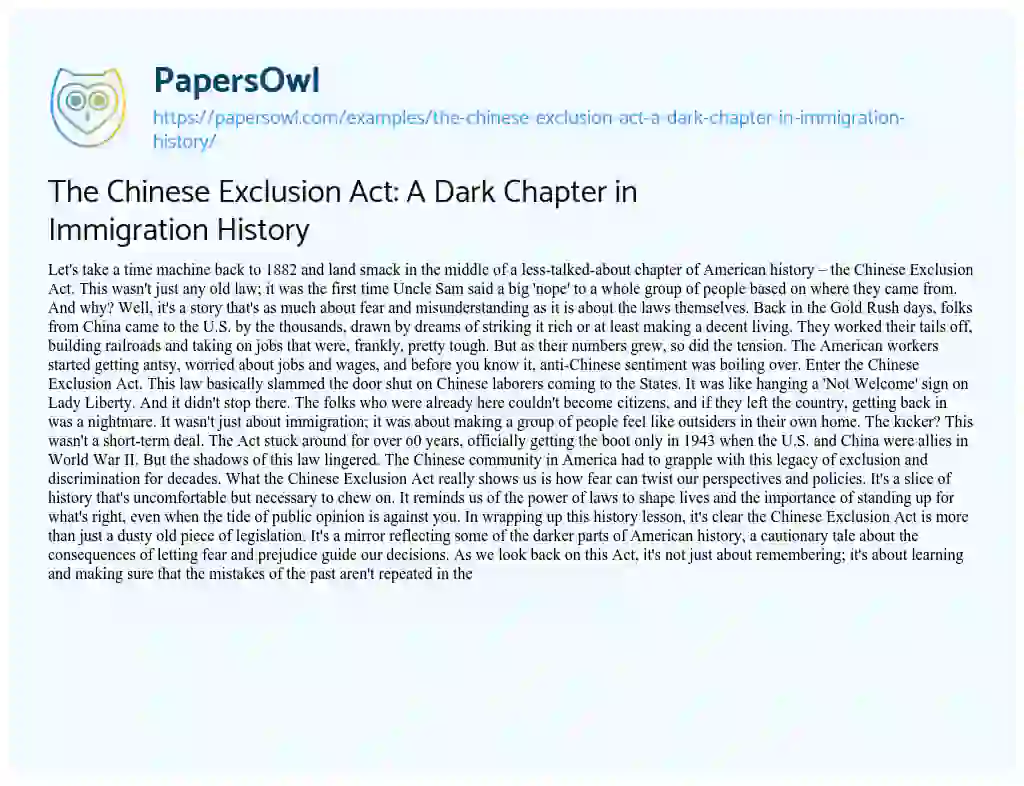 Essay on The Chinese Exclusion Act: a Dark Chapter in Immigration History