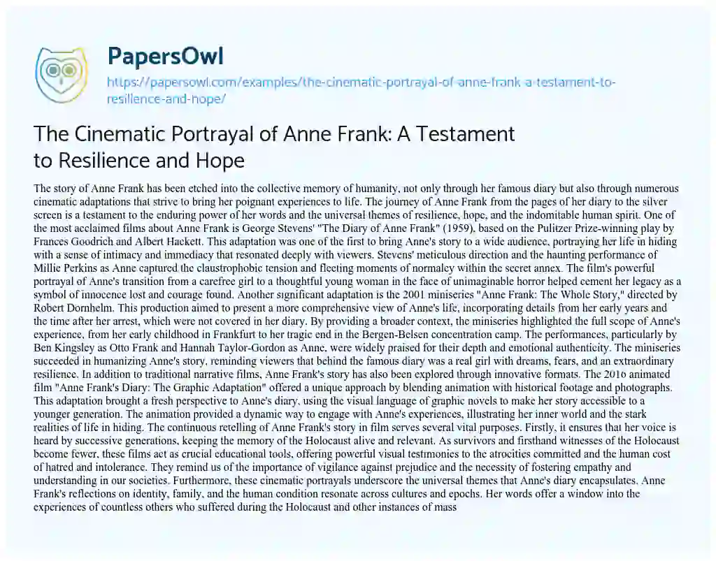 Essay on The Cinematic Portrayal of Anne Frank: a Testament to Resilience and Hope