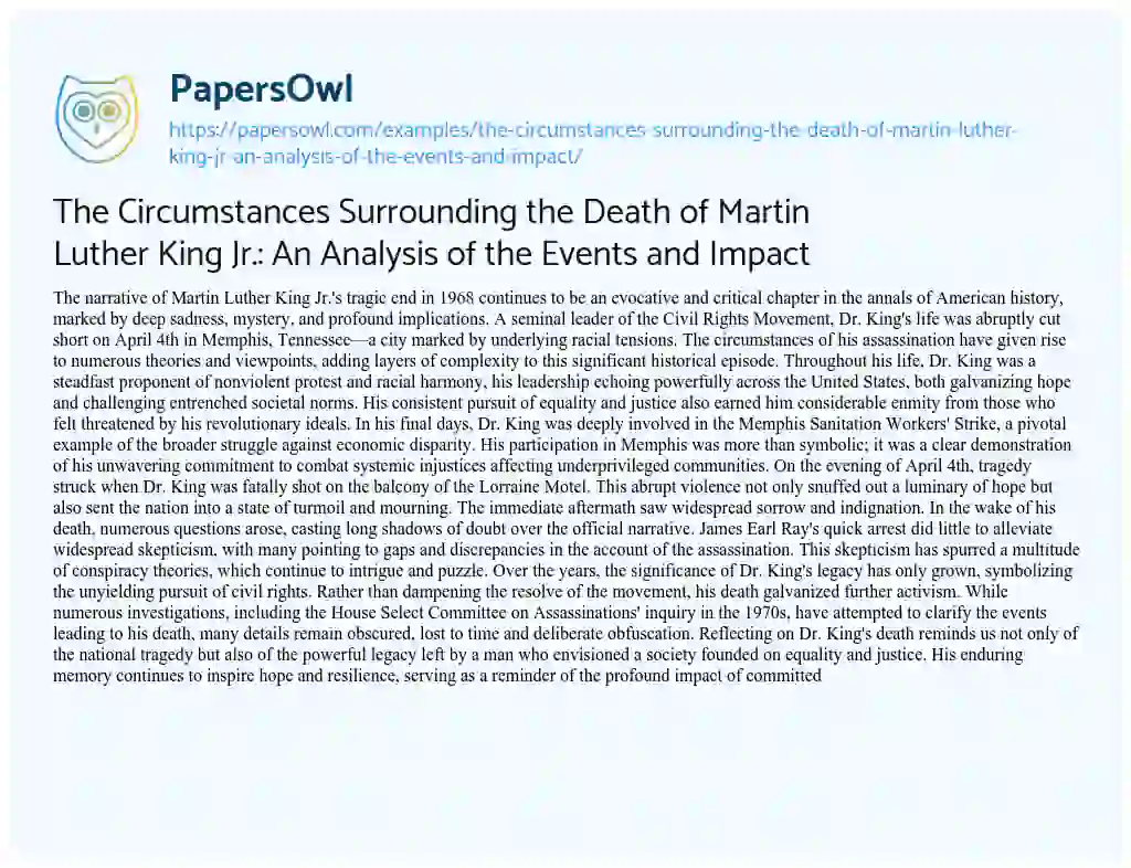 Essay on The Circumstances Surrounding the Death of Martin Luther King Jr.: an Analysis of the Events and Impact