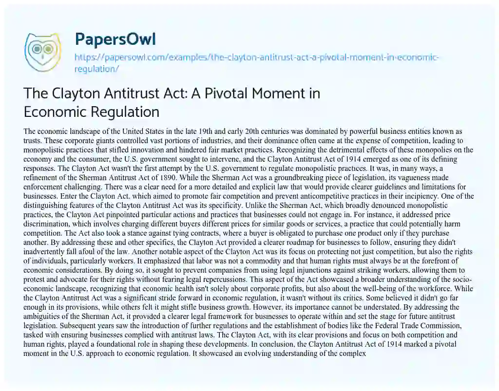 Essay on The Clayton Antitrust Act: a Pivotal Moment in Economic Regulation
