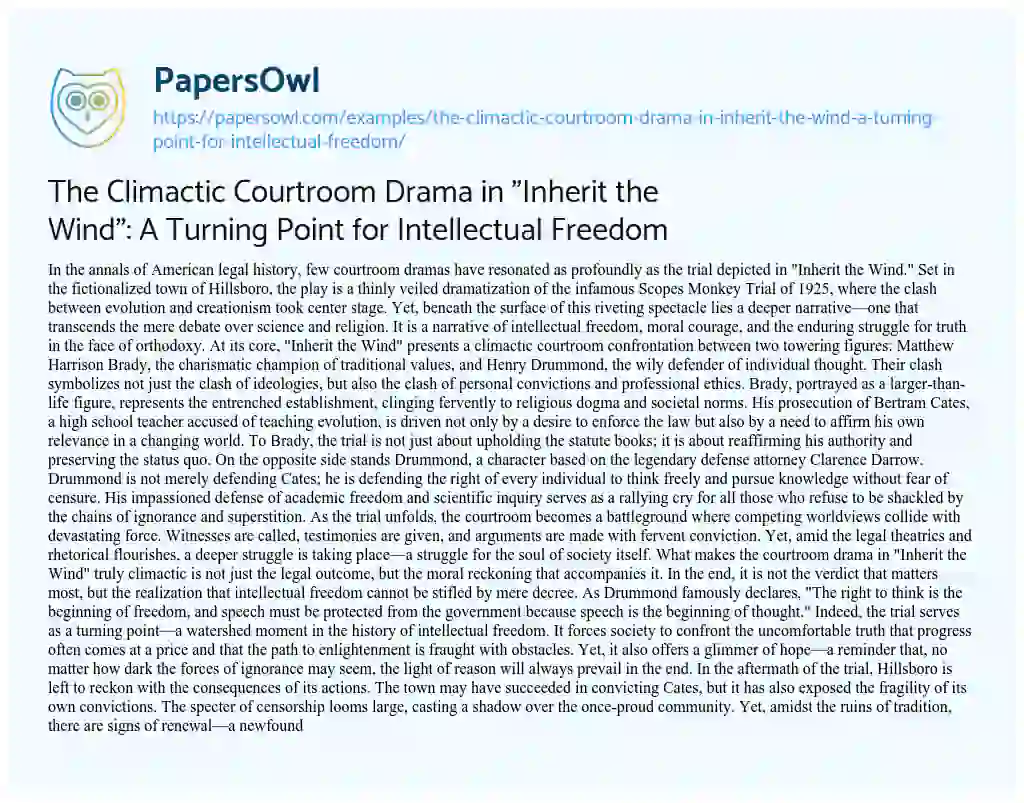 Essay on The Climactic Courtroom Drama in “Inherit the Wind”: a Turning Point for Intellectual Freedom