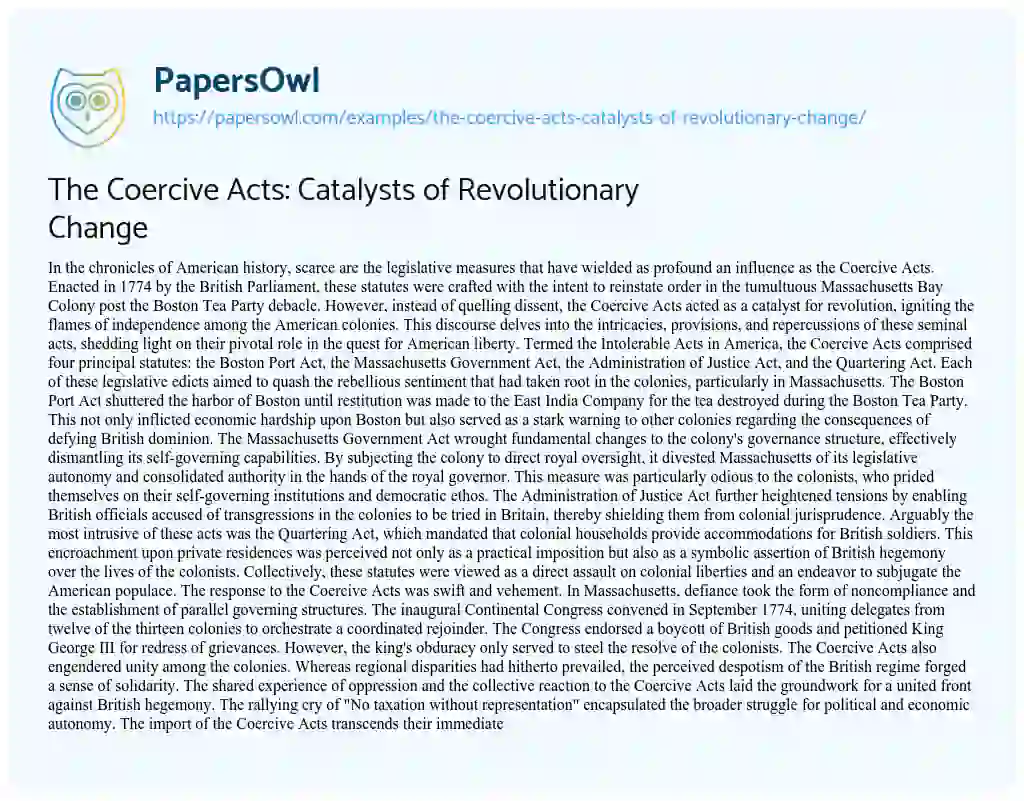 Essay on The Coercive Acts: Catalysts of Revolutionary Change