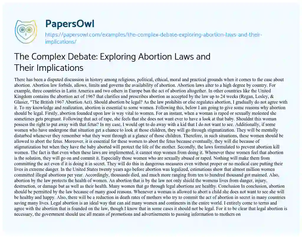 Essay on The Complex Debate: Exploring Abortion Laws and their Implications