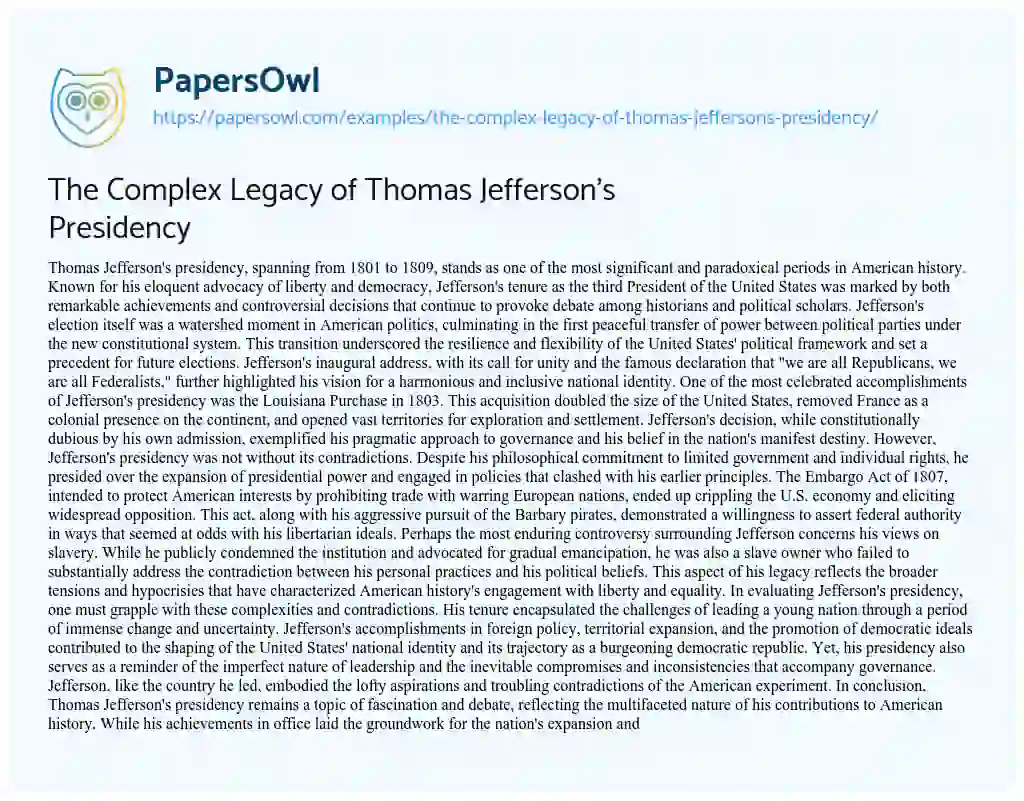 Essay on The Complex Legacy of Thomas Jefferson’s Presidency