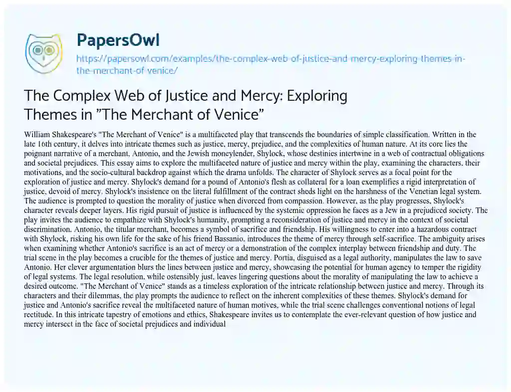 Essay on The Complex Web of Justice and Mercy: Exploring Themes in “The Merchant of Venice”