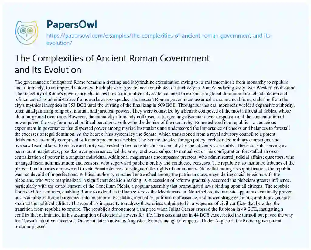 Essay on The Complexities of Ancient Roman Government and Its Evolution