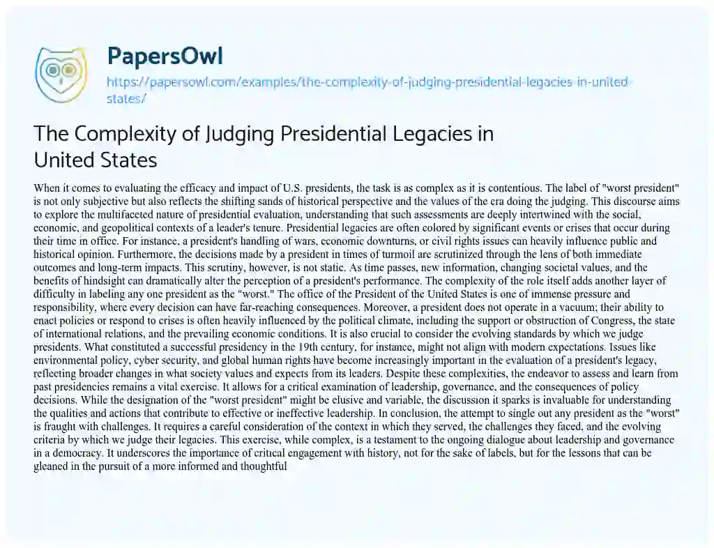 Essay on The Complexity of Judging Presidential Legacies in United States