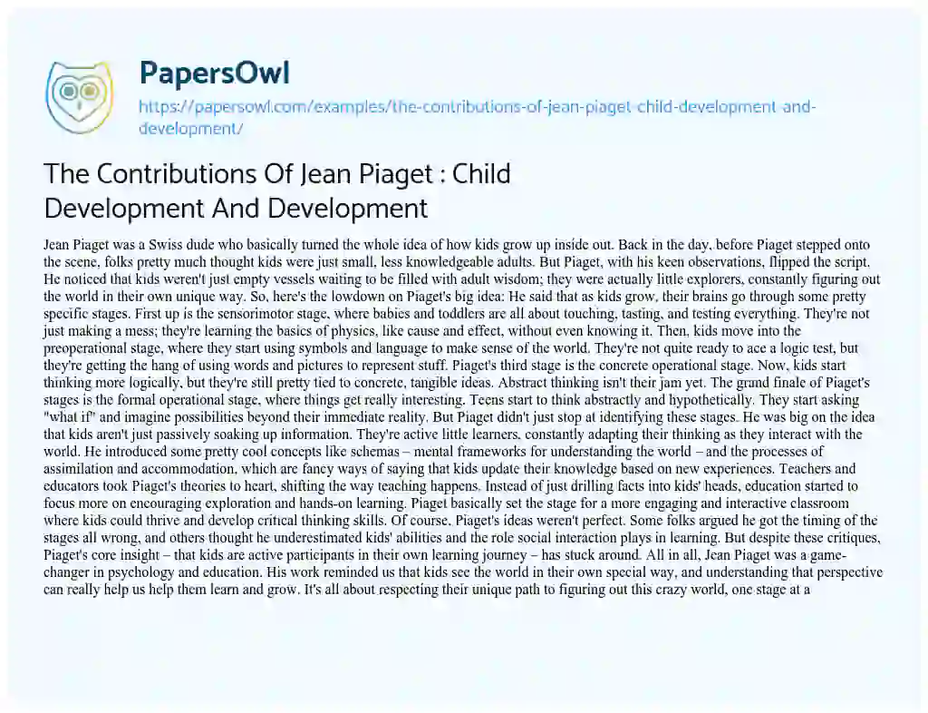 Essay on The Contributions of Jean Piaget : Child Development and Development