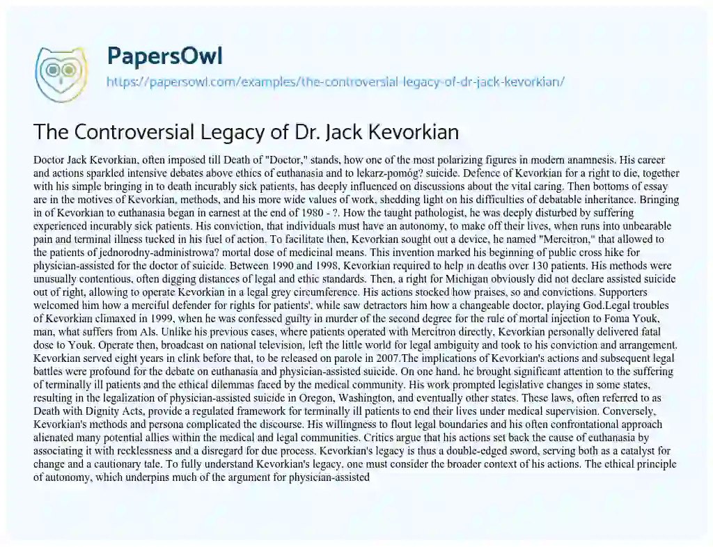 Essay on The Controversial Legacy of Dr. Jack Kevorkian