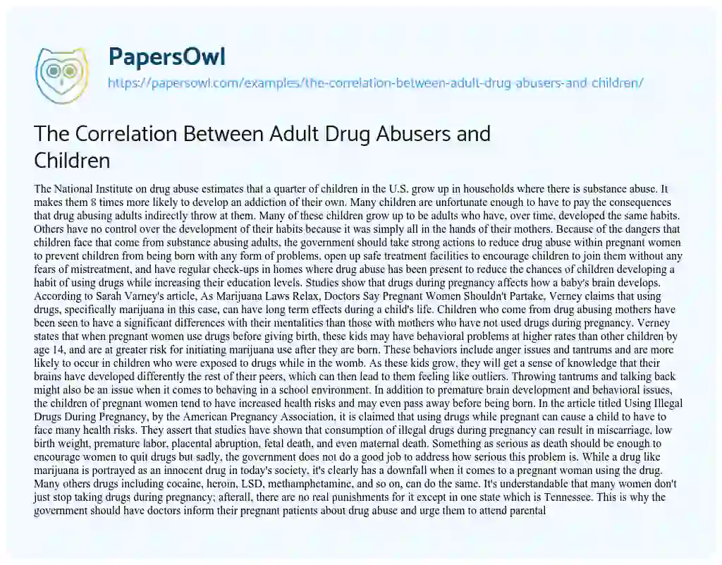 Essay on The Correlation between Adult Drug Abusers and Children