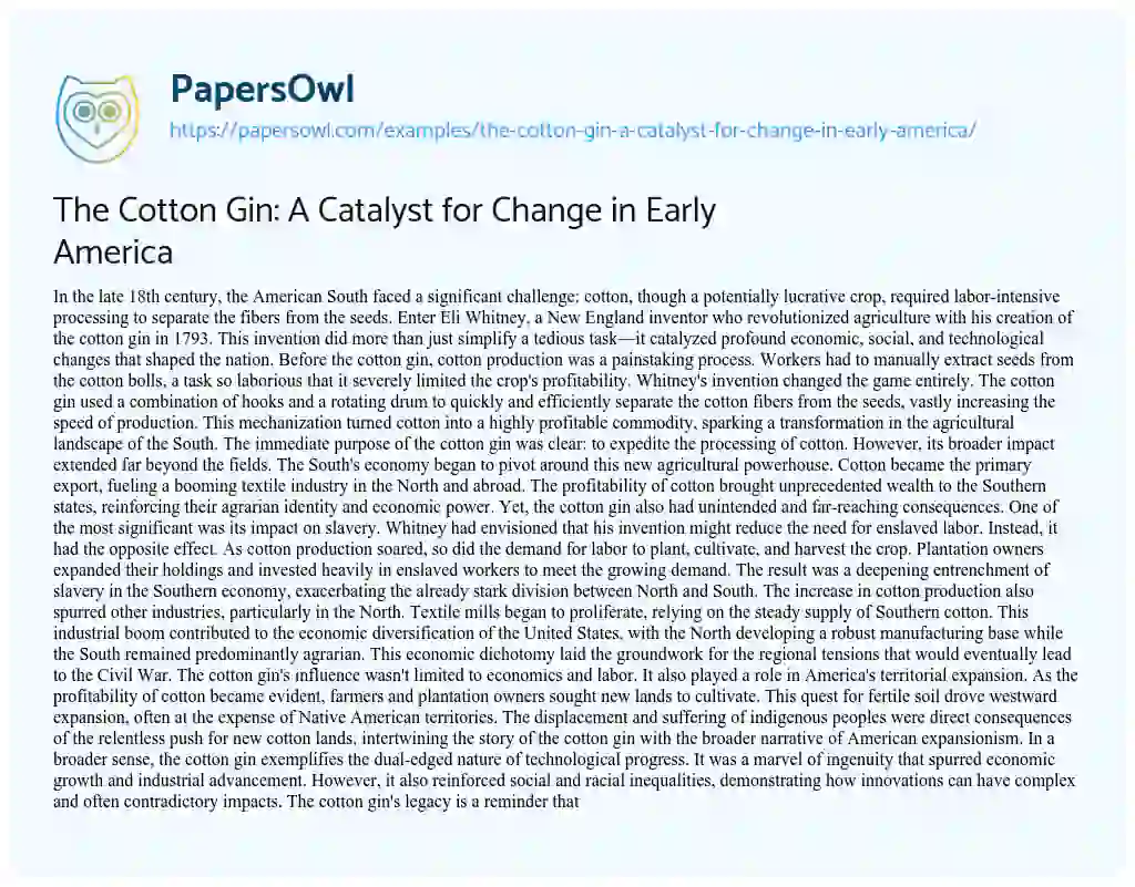 Essay on The Cotton Gin: a Catalyst for Change in Early America