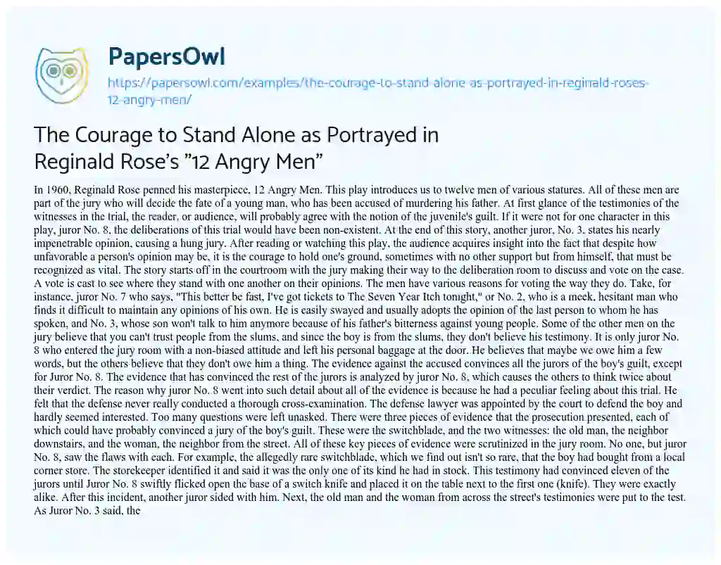 Essay on The Courage to Stand Alone as Portrayed in Reginald Rose’s “12 Angry Men”