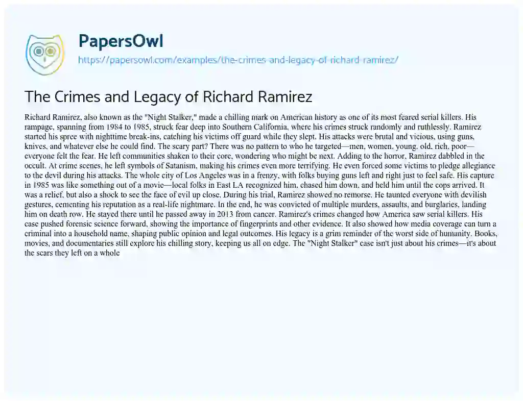 Essay on The Crimes and Legacy of Richard Ramirez