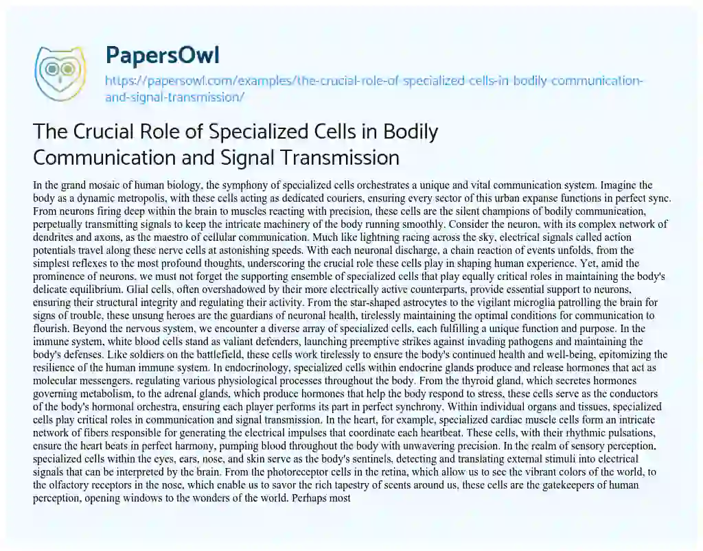 Essay on The Crucial Role of Specialized Cells in Bodily Communication and Signal Transmission