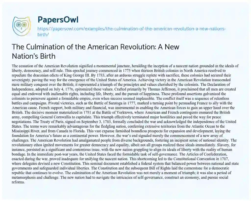 Essay on The Culmination of the American Revolution: a New Nation’s Birth