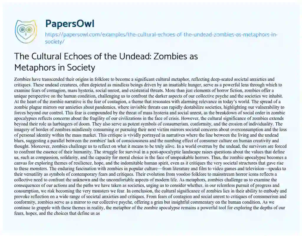Essay on The Cultural Echoes of the Undead: Zombies as Metaphors in Society
