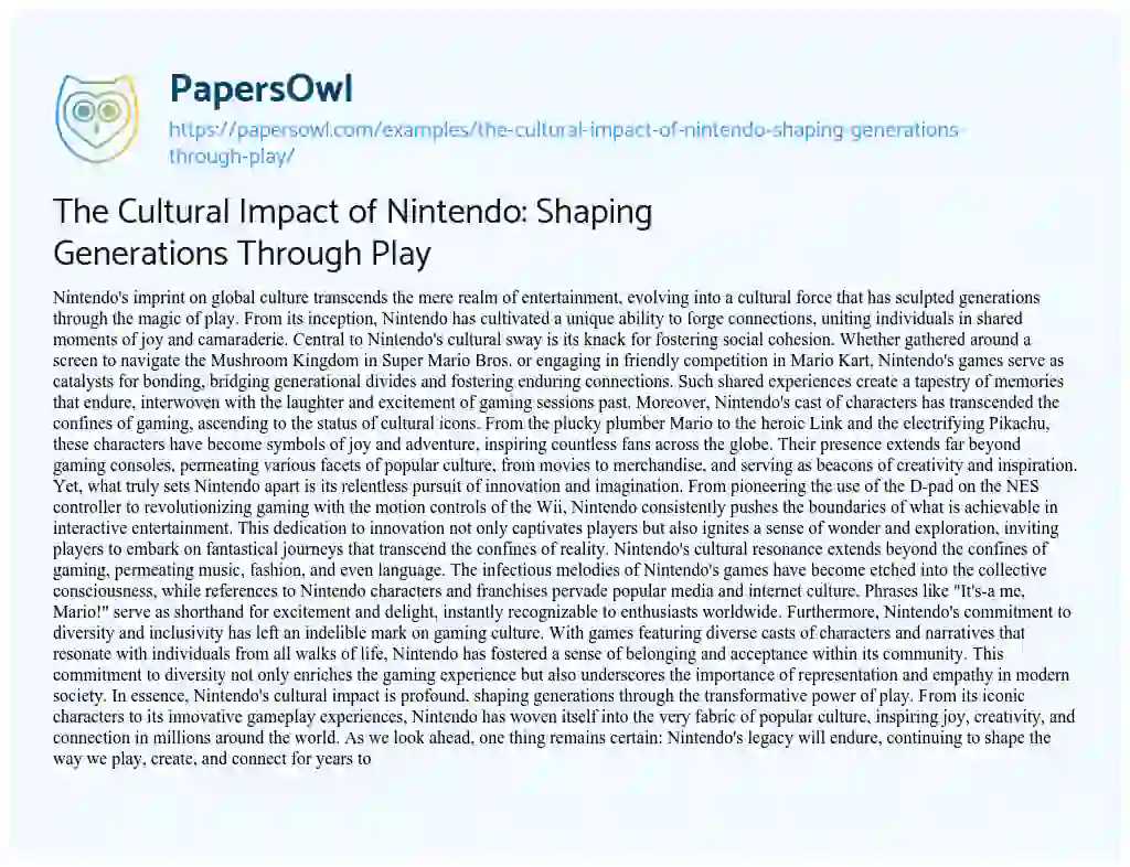 Essay on The Cultural Impact of Nintendo: Shaping Generations through Play