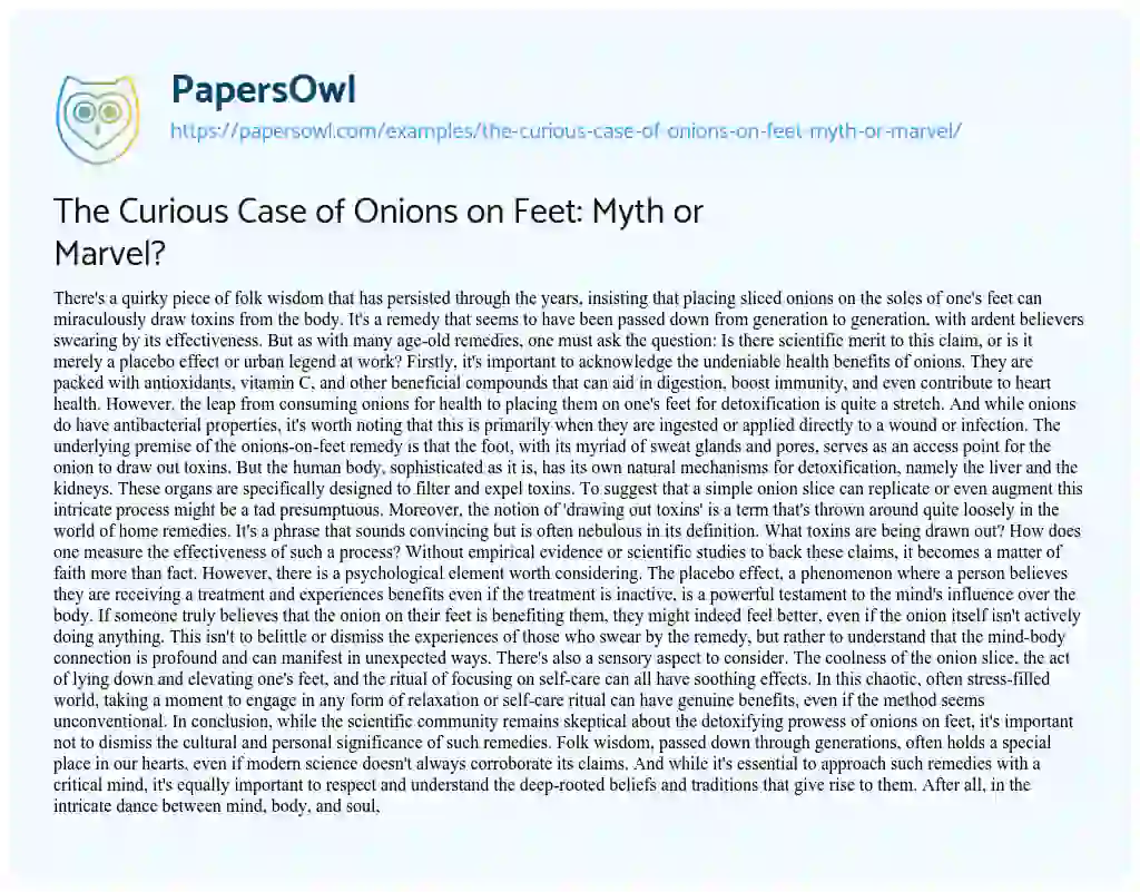 Essay on The Curious Case of Onions on Feet: Myth or Marvel?