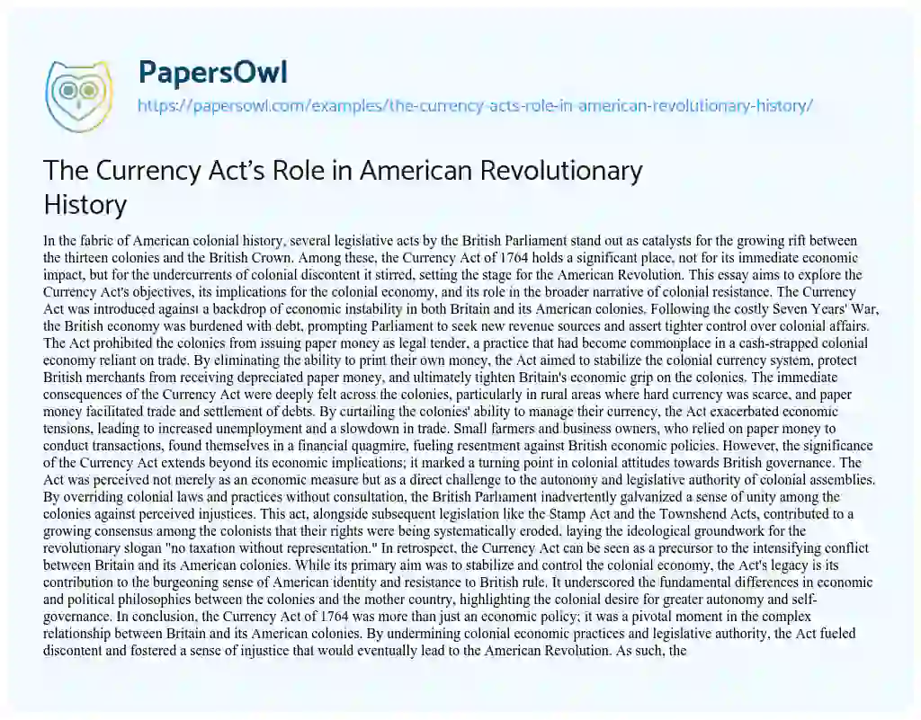 Essay on The Currency Act’s Role in American Revolutionary History