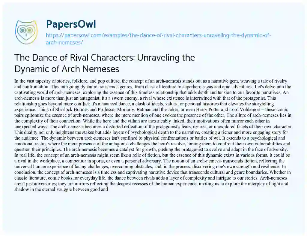 Essay on The Dance of Rival Characters: Unraveling the Dynamic of Arch Nemeses