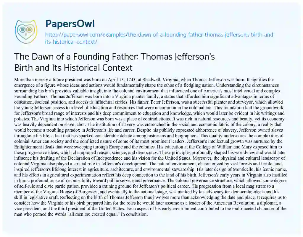 Essay on The Dawn of a Founding Father: Thomas Jefferson’s Birth and its Historical Context
