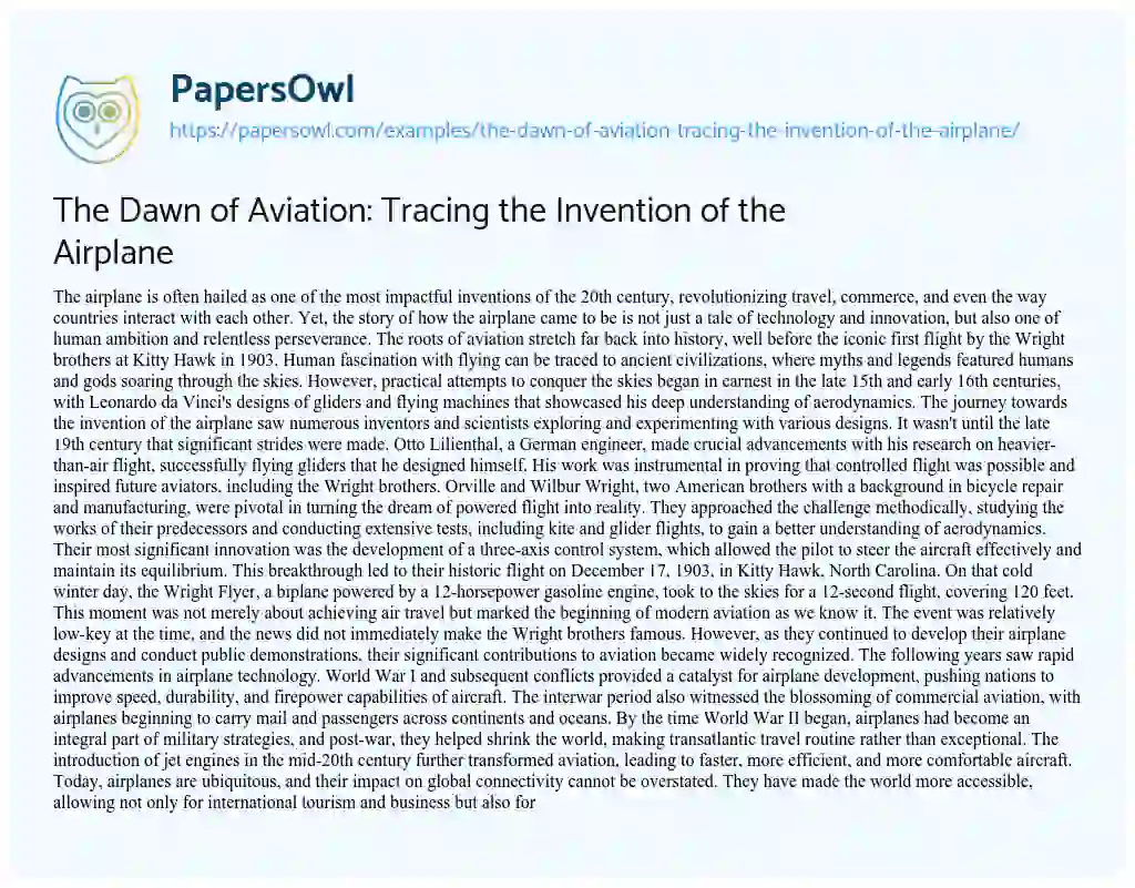 Essay on The Dawn of Aviation: Tracing the Invention of the Airplane
