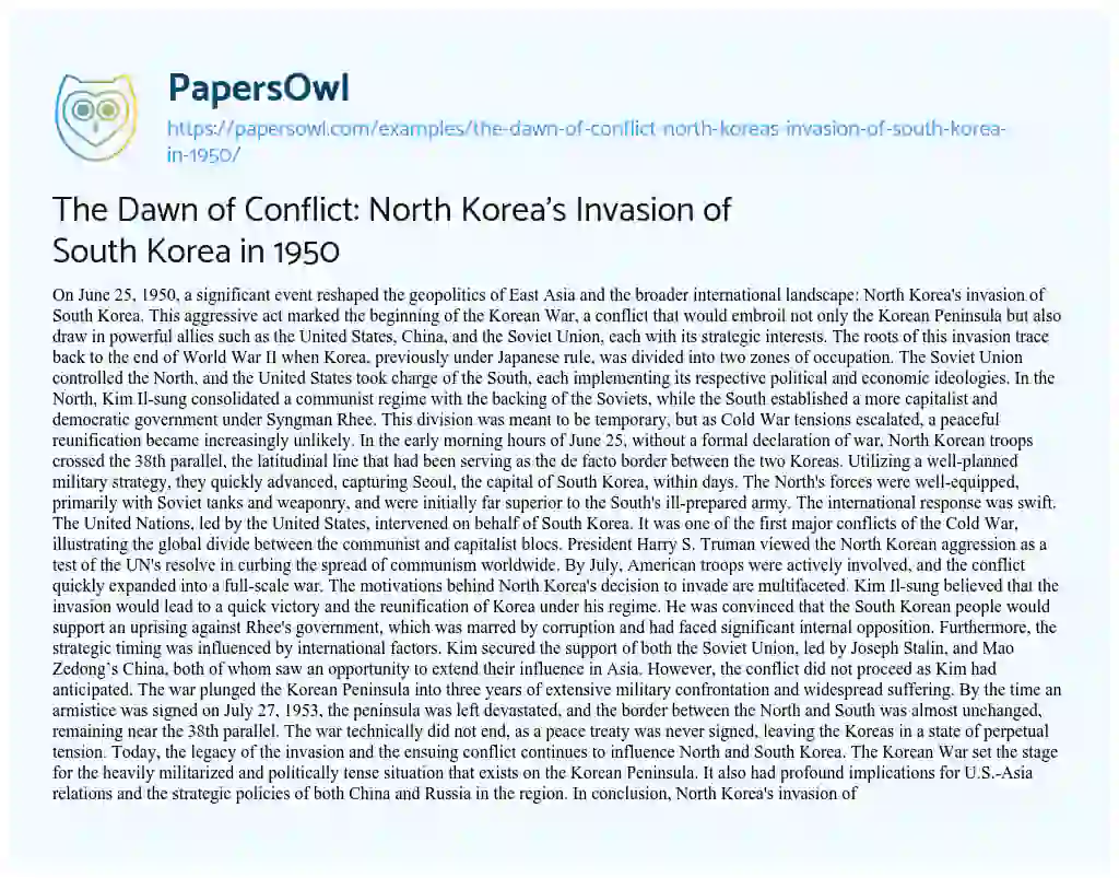 Essay on The Dawn of Conflict: North Korea’s Invasion of South Korea in 1950