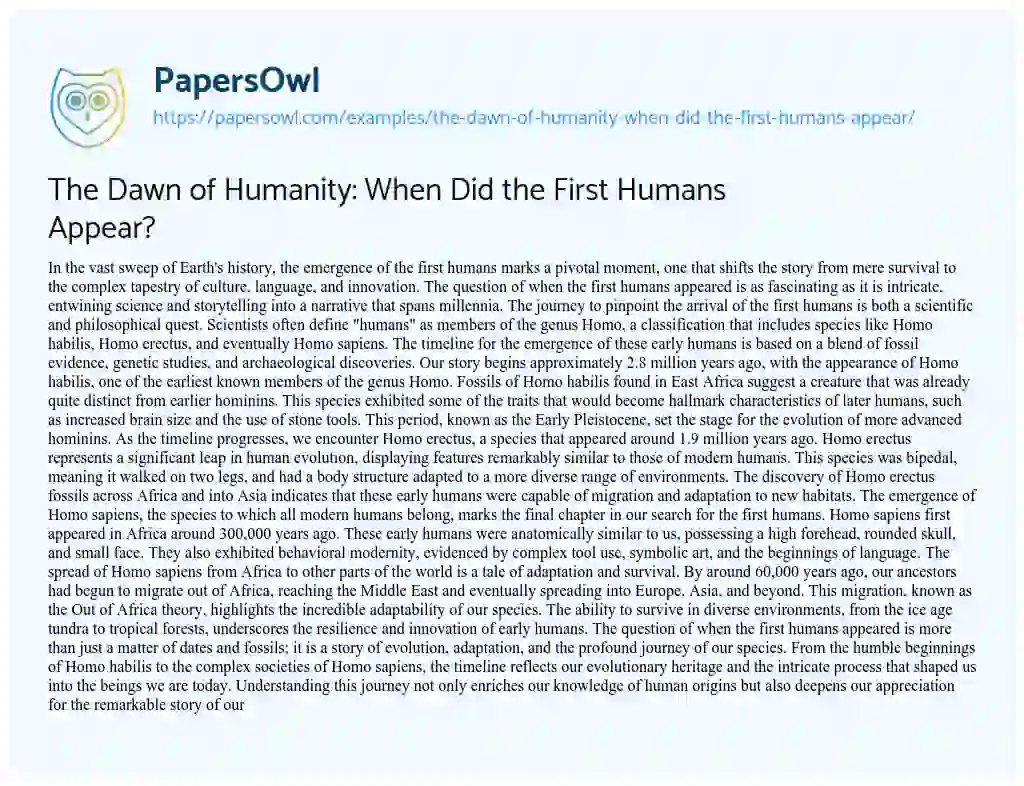 Essay on The Dawn of Humanity: when did the First Humans Appear?