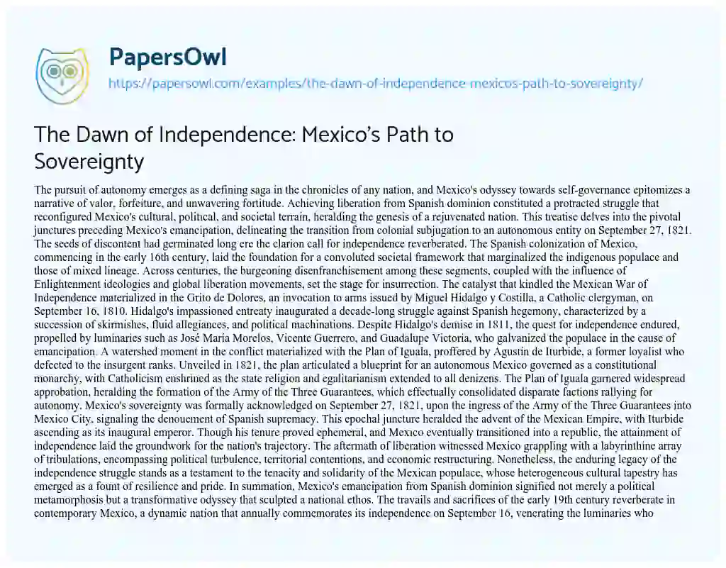 Essay on The Dawn of Independence: Mexico’s Path to Sovereignty