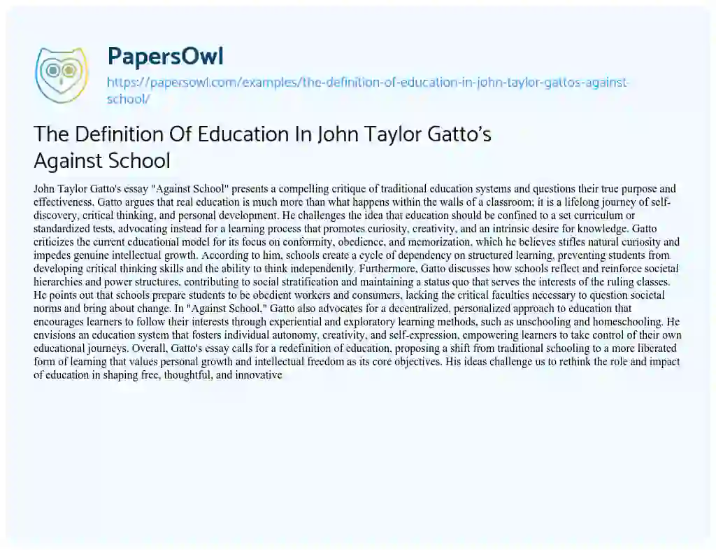 Essay on The Definition of Education in John Taylor Gatto’s against School