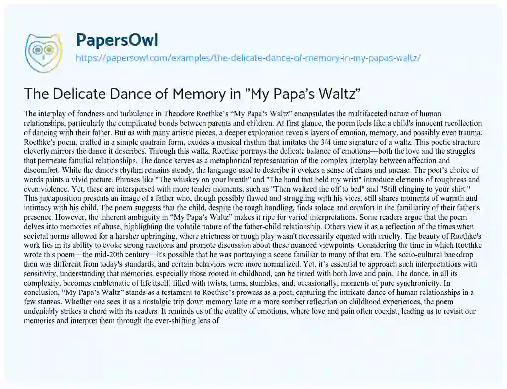Essay on The Delicate Dance of Memory in “My Papa’s Waltz”