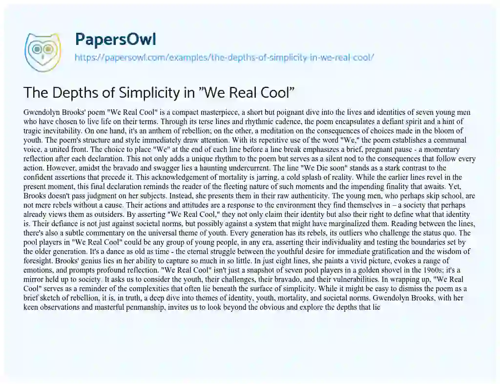 Essay on The Depths of Simplicity in “We Real Cool”