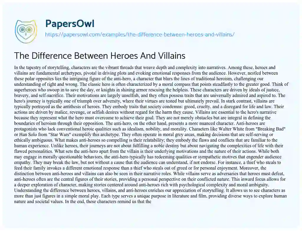 Essay on The Difference between Heroes and Villains