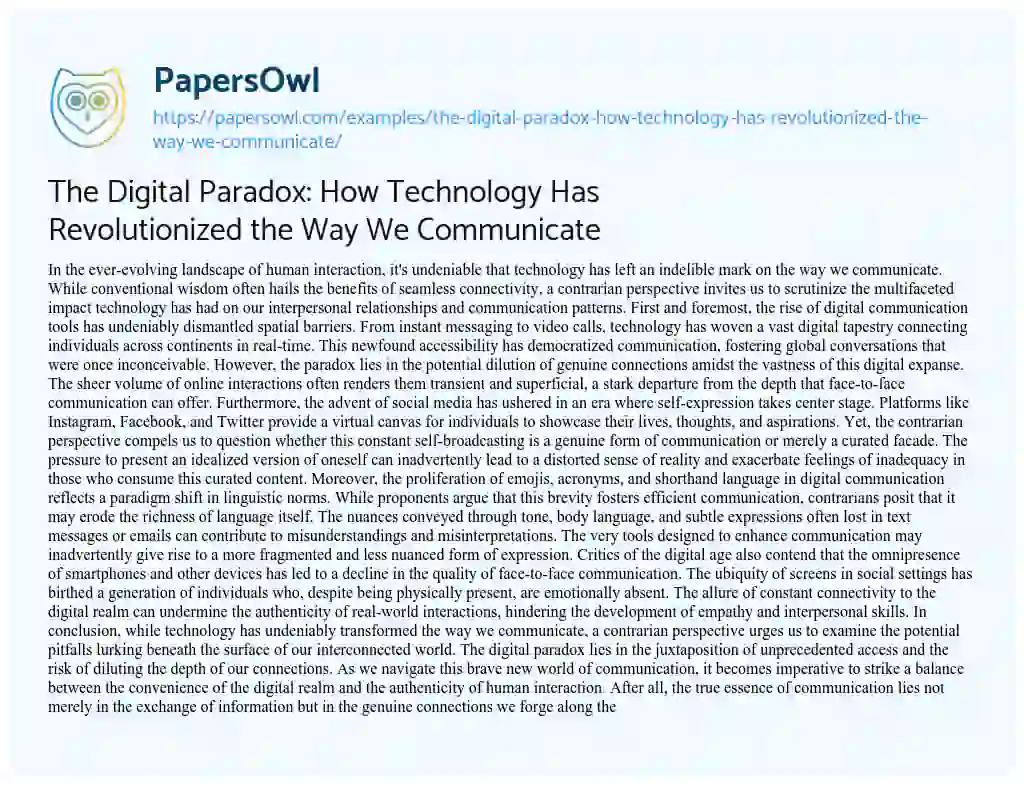Essay on The Digital Paradox: how Technology has Revolutionized the Way we Communicate
