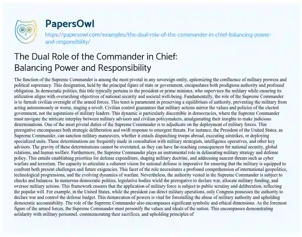 Essay on The Dual Role of the Commander in Chief: Balancing Power and Responsibility