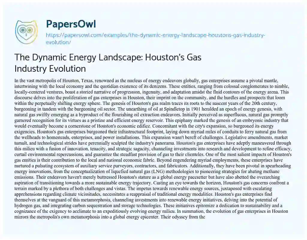 Essay on The Dynamic Energy Landscape: Houston’s Gas Industry Evolution