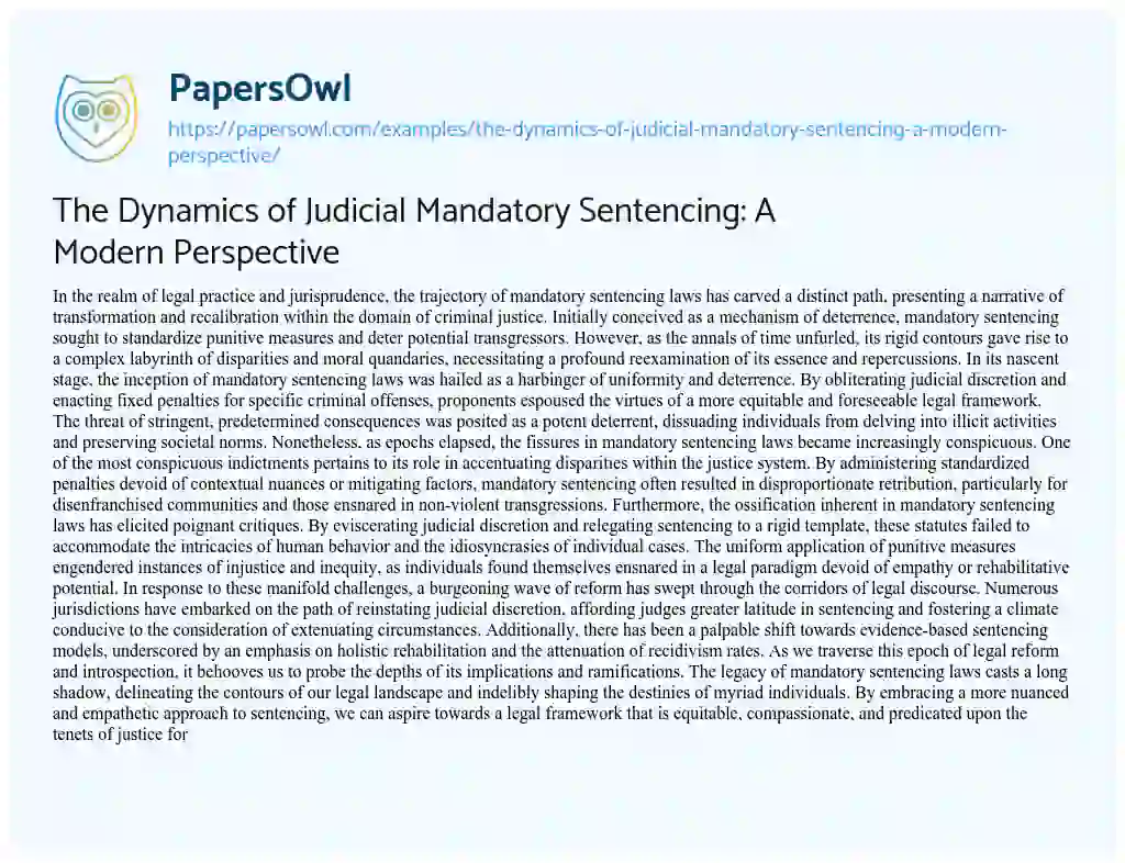 Essay on The Dynamics of Judicial Mandatory Sentencing: a Modern Perspective