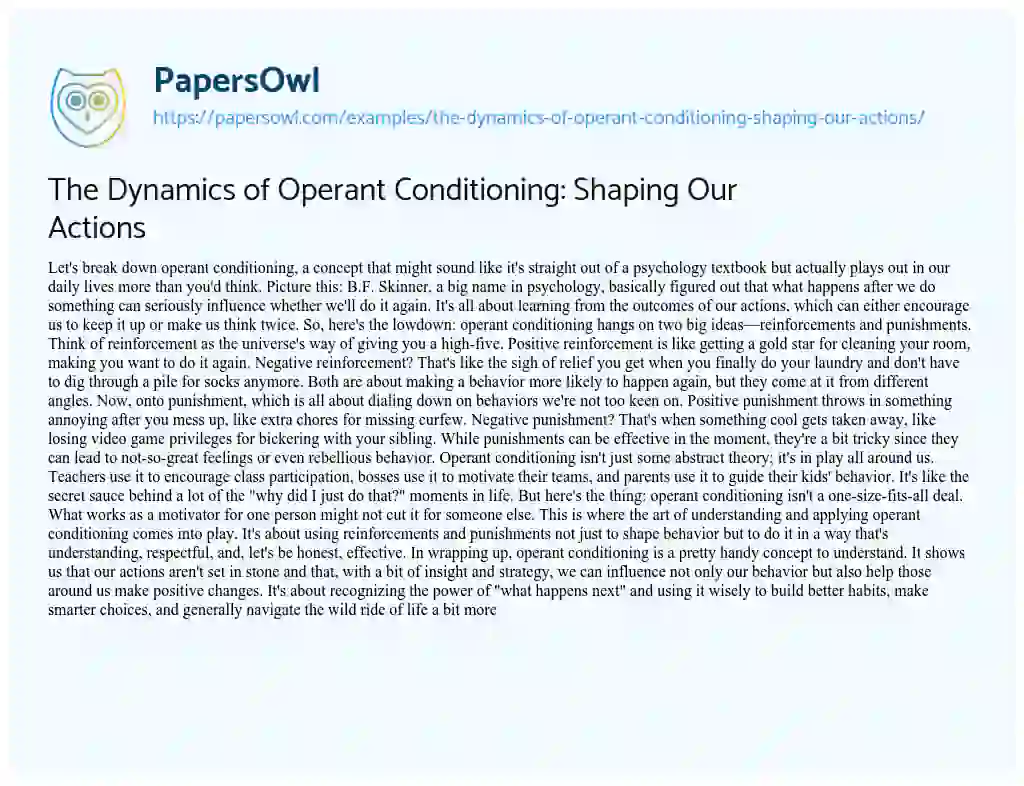 Essay on The Dynamics of Operant Conditioning: Shaping our Actions